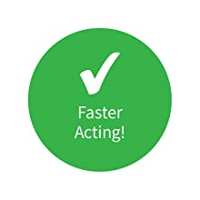 faster acting