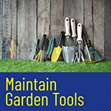 Maintain Garden Tools