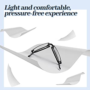 Light and comfortable, pressure-free experience