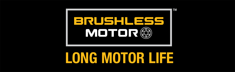 BRUSHLESS MOTOR; LONG MOTOR LIFE