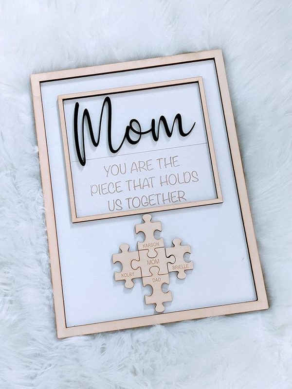 Mom You are the Piece that Holds us Together Sign, Mom Puzzle Sign, Mothers Day Gift, Mom Sign, Gift for Mom's Birthday, Family gift for mom (10, Unpainted/Natural) - Image 5