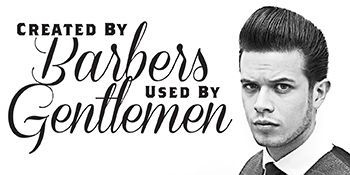 Created by Barbers - Used by Gentleman