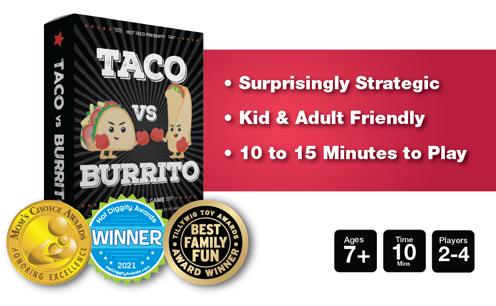 Taco vs Burrito received the Mom's Choice Award, Hot Diggity Award, Tillywig award in 2021