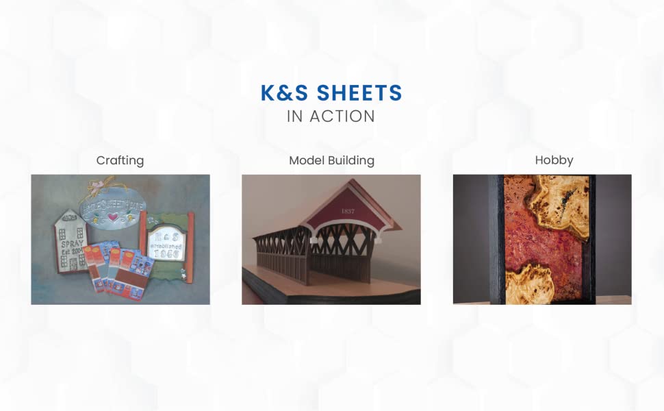 K&S Sheet Uses