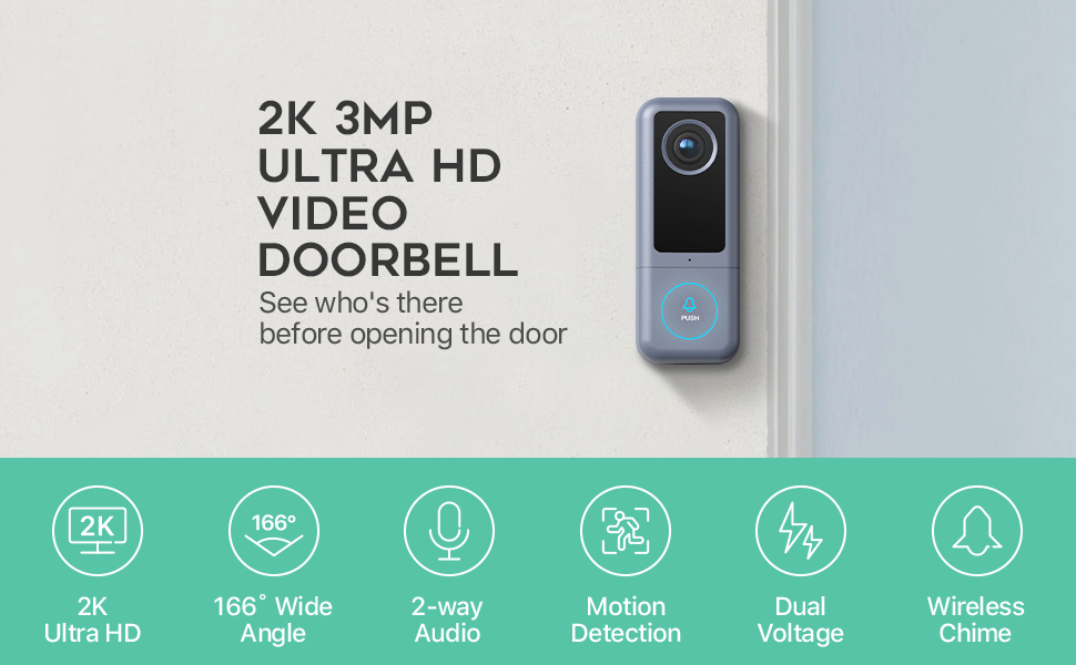 2K 3MP ULTRA HD VIDEO DOORBELL