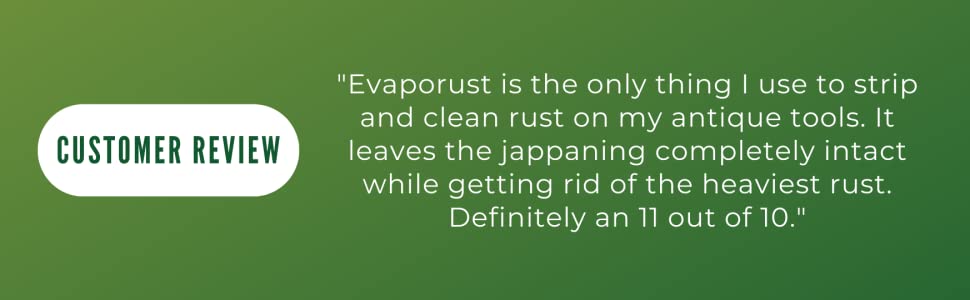 Evapo Rust Customer Review